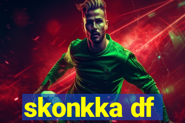 skonkka df